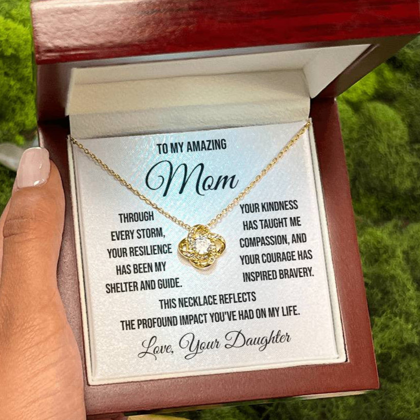 To My Amazing Mother "Through Every Storm" Love Knot Necklace