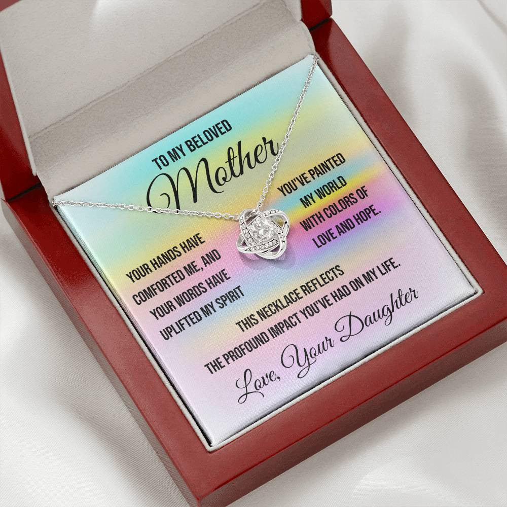 To My Beloved Mother "Your Hands Have Comforted Me" Love Knot Necklace