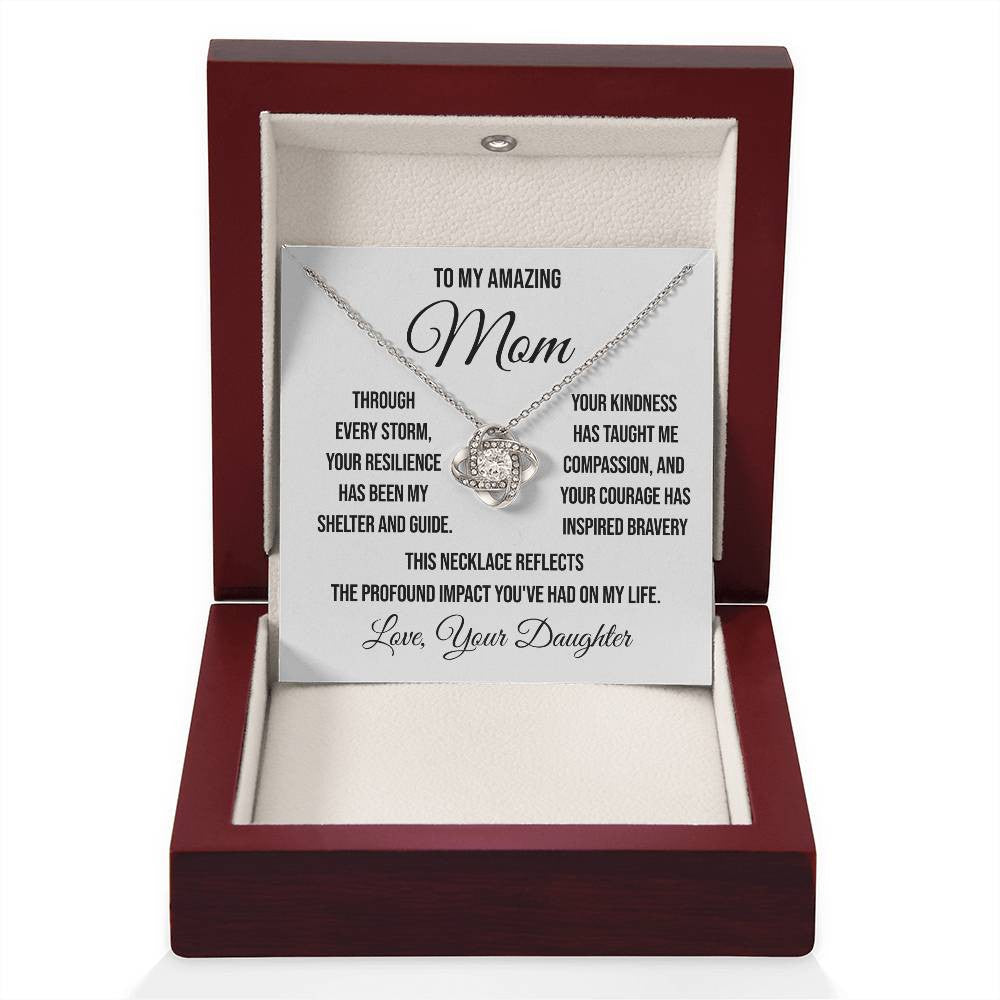 To My Amazing Mother "Through Every Storm" Love Knot Necklace