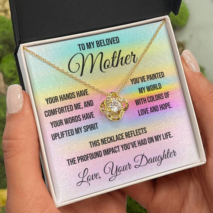 To My Beloved Mother "Your Hands Have Comforted Me" Love Knot Necklace