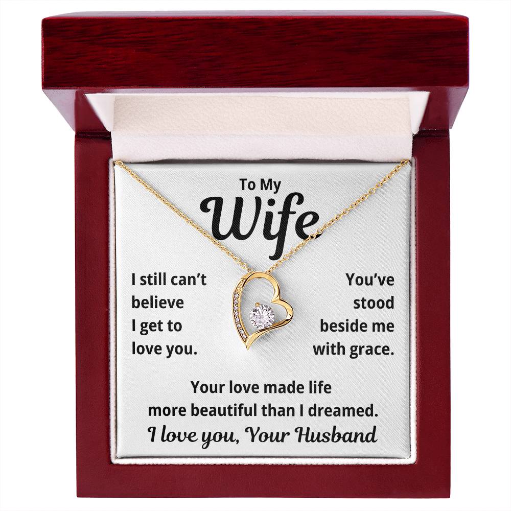 To My Wife "I Still Can't Believe" Forever Love Necklace