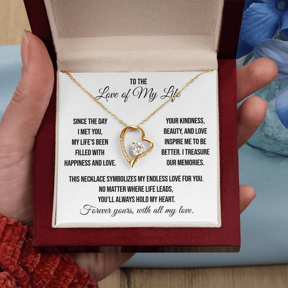To the Love of My Life "Filled with Happiness and Love" Forever Love Necklace