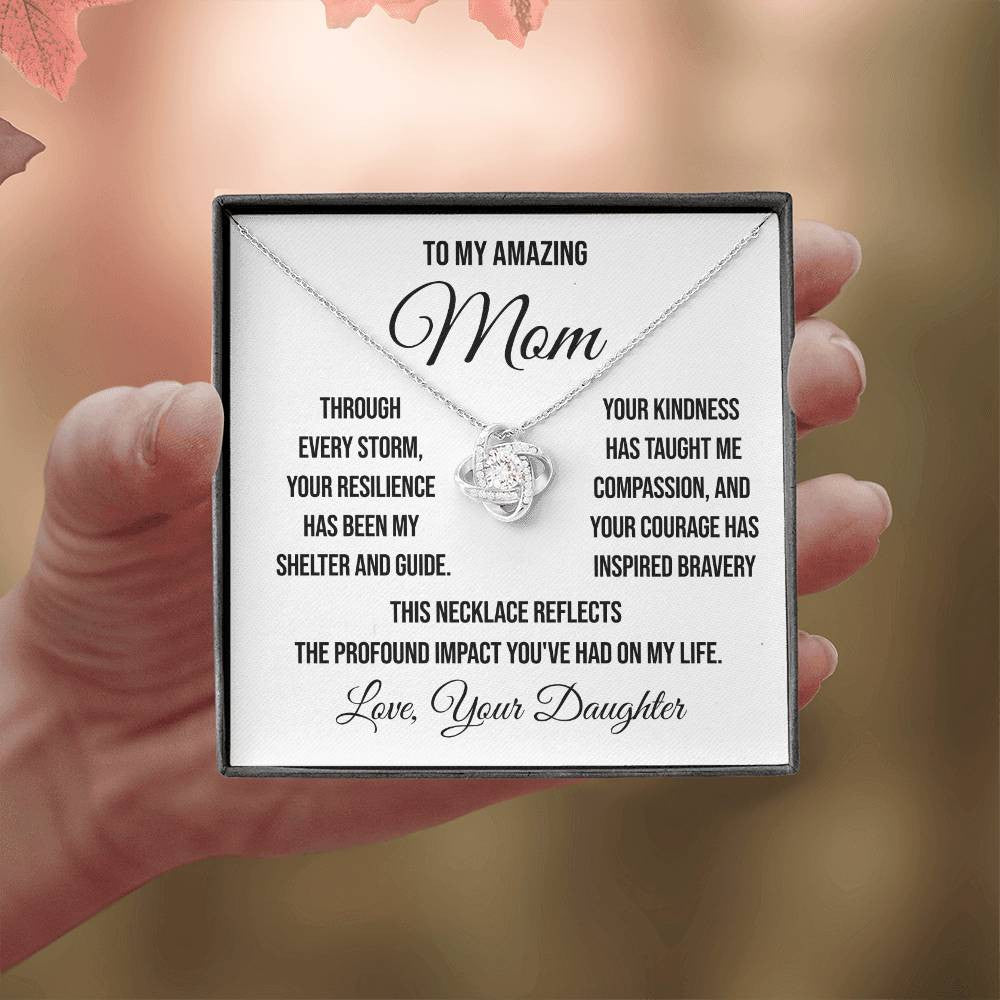 To My Amazing Mother "Through Every Storm" Love Knot Necklace