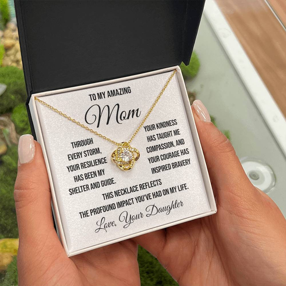 To My Amazing Mother "Through Every Storm" Love Knot Necklace