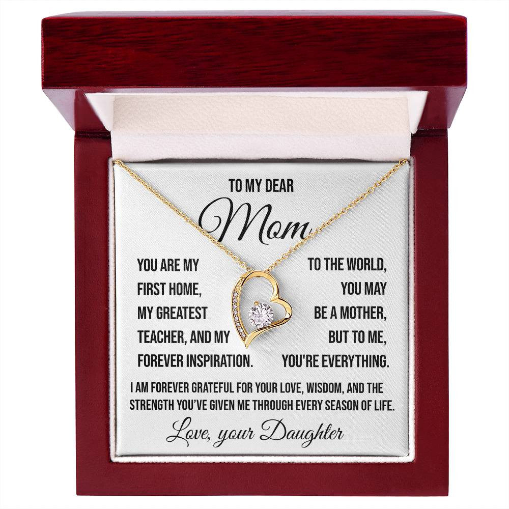 To My Dear Mom "You are my First Home" Forever Love Necklace