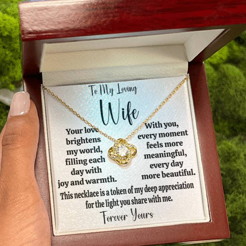 To My Loving Wife "Your Love Brightens My World" Love Knot Necklace
