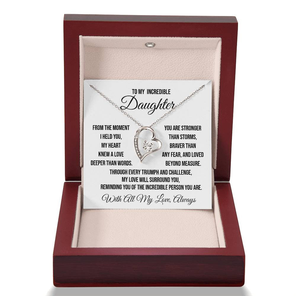 To My Incredible Daughter "From the Moment I" Forever Love Necklace