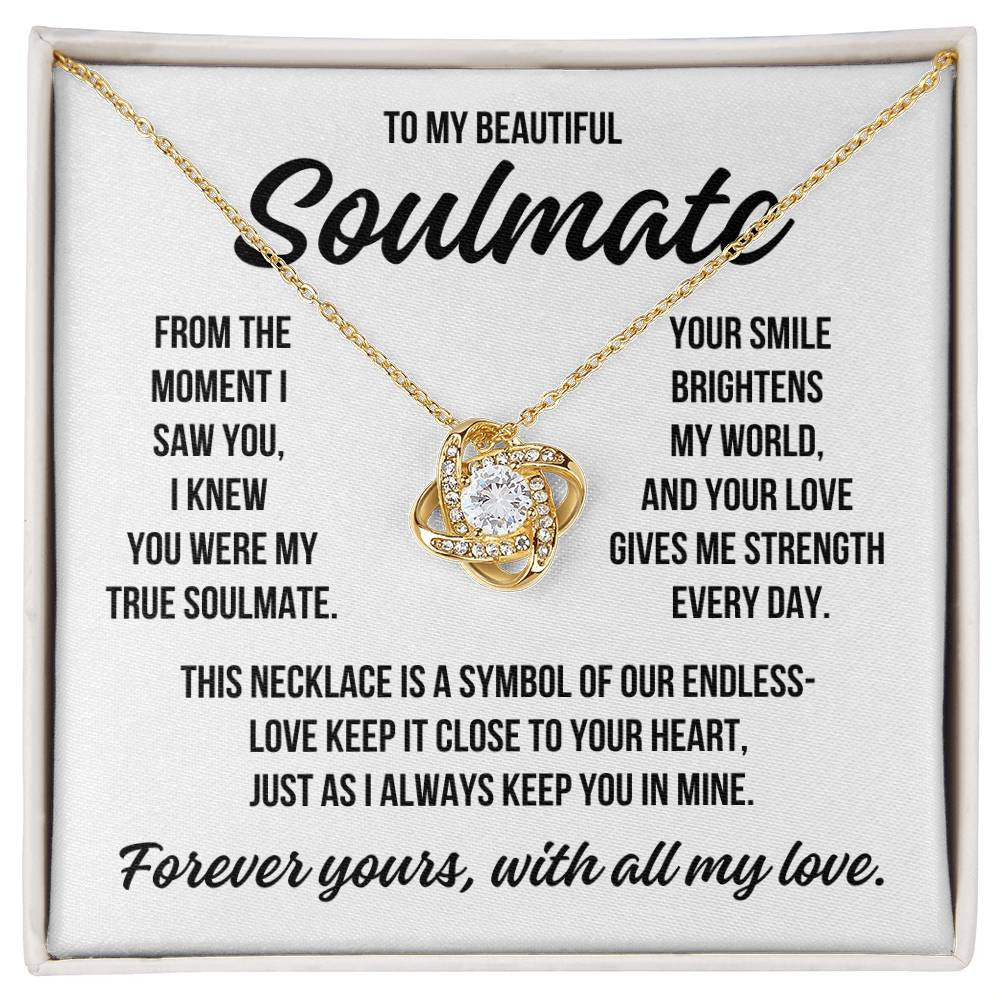 To My Beautiful Soulmate "My True Soulmate" Love Knot Necklace