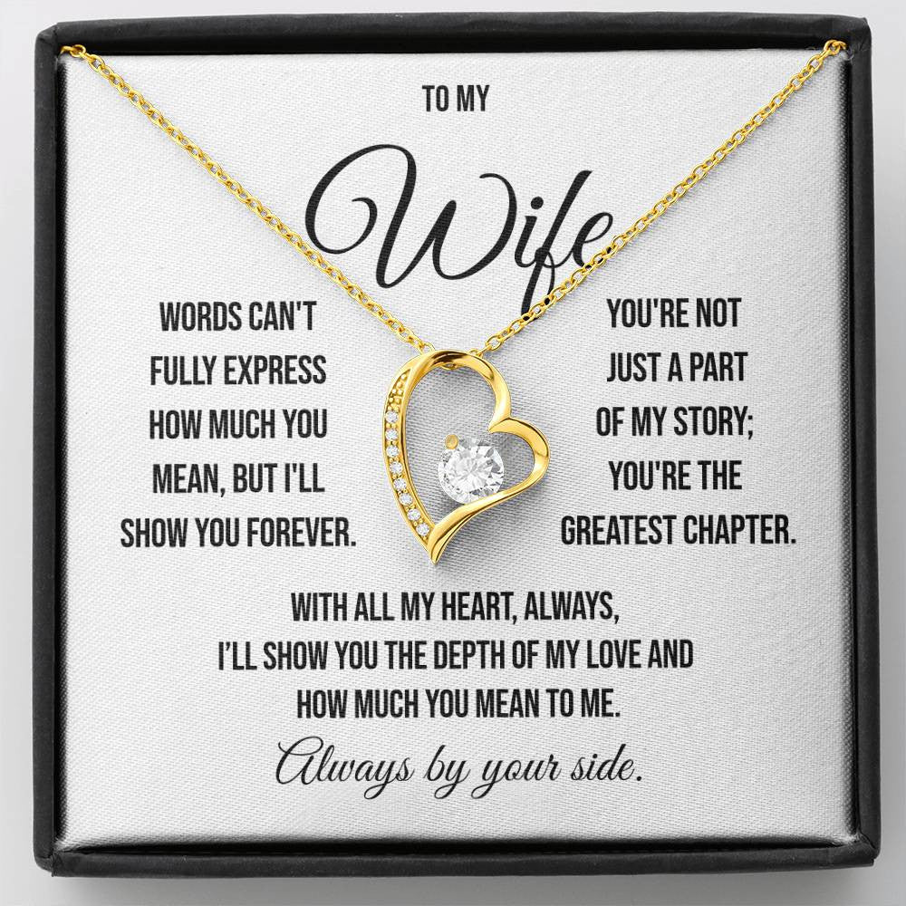 To My Wife "Words can't Fully Express" Forever Love Necklace