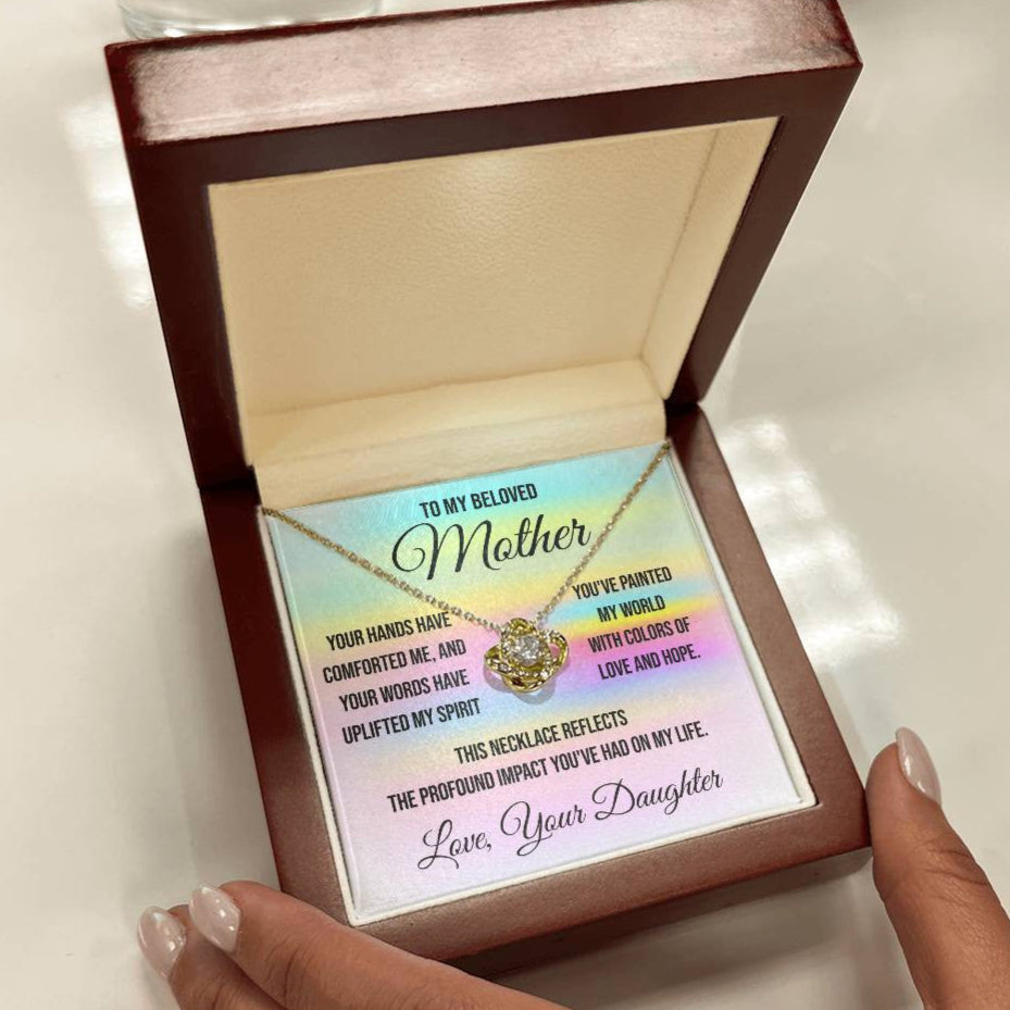 To My Beloved Mother "Your Hands Have Comforted Me" Love Knot Necklace