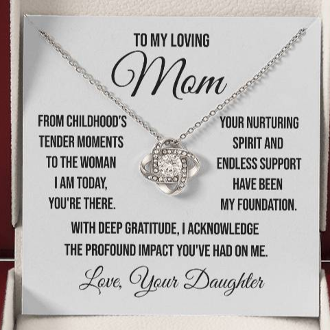 To My Loving Mom "From Childhood's Tender Moments" Love Knot Necklace