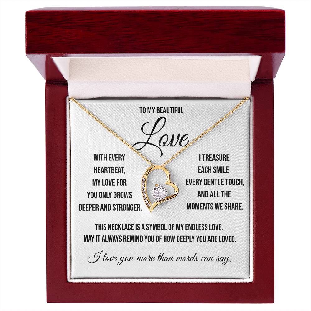 To My Beautiful Love "With Every Heartbeat" Forever Love Necklace