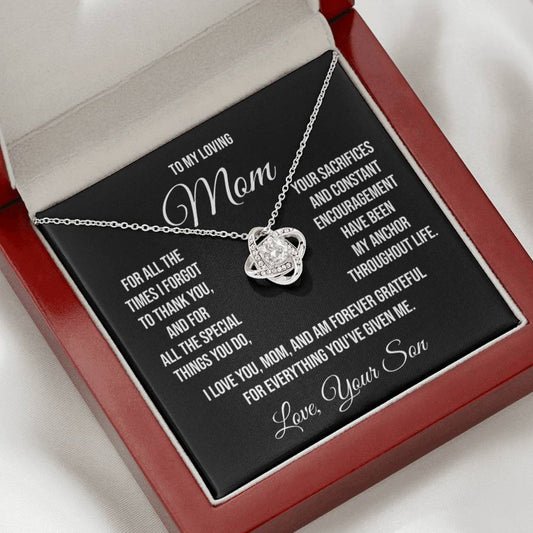 To My Loving Mom "For all the times I forgot to Thank You" Love Knot Necklace