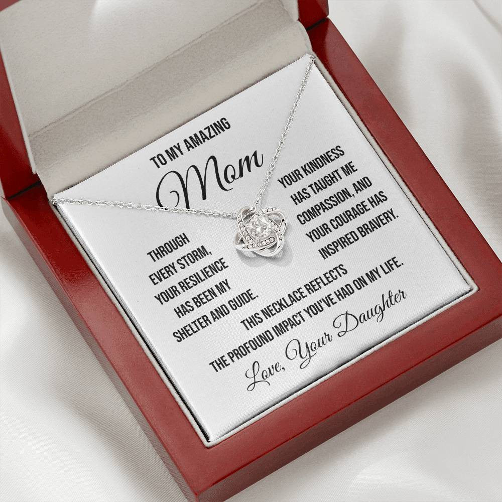 To My Amazing Mother "Through Every Storm" Love Knot Necklace