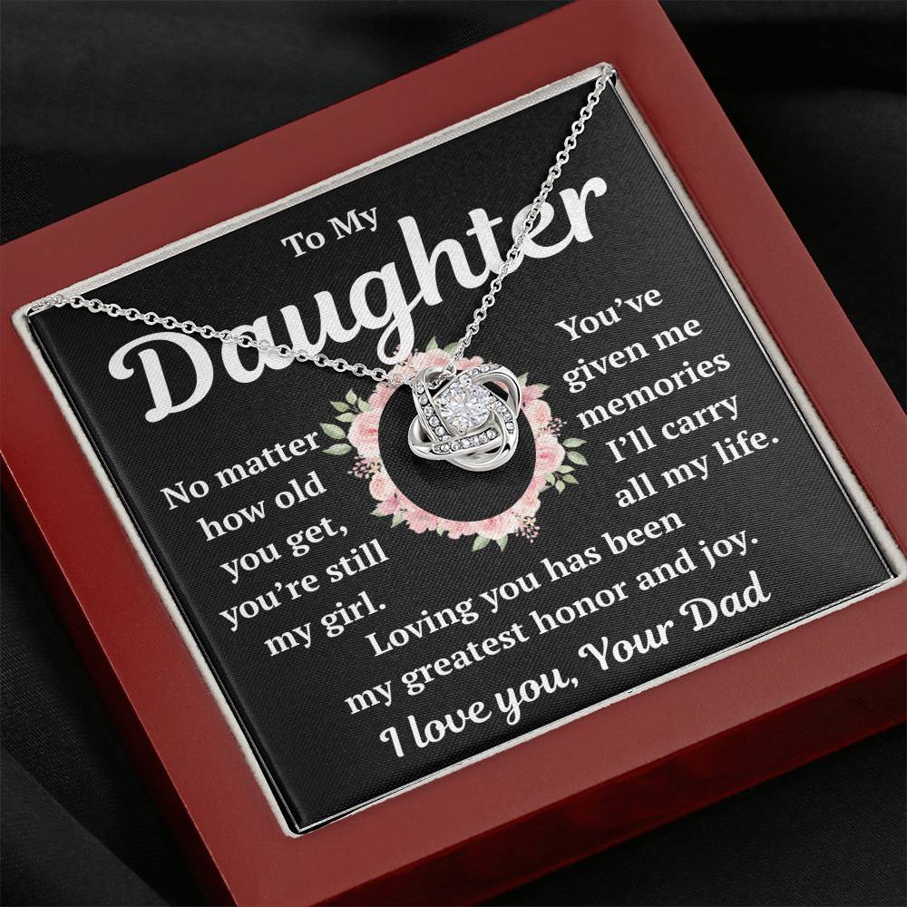To My Daughter "No Matter How Old You Get" Love Knot Necklace