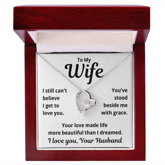 To My Wife "I Still Can't Believe" Forever Love Necklace
