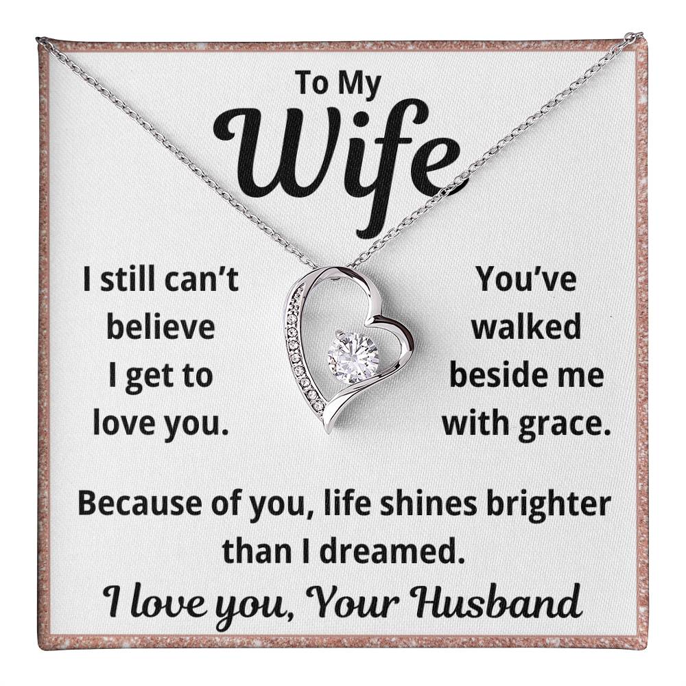 To My Wife "You've Walked Beside Me" Forever Love Necklace