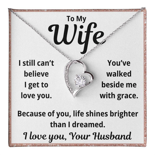To My Wife "You've Walked Beside Me" Forever Love Necklace