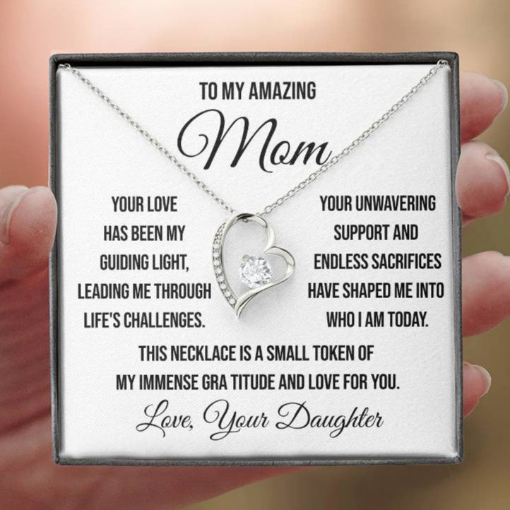 To My Amazing Mom "Your Love has been My Guiding Light" Forever Love Necklace