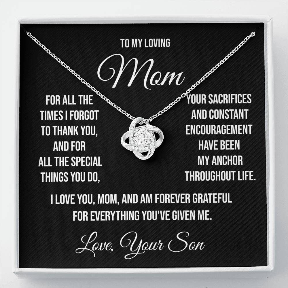 To My Loving Mom "For all the times I forgot to Thank You" Love Knot Necklace