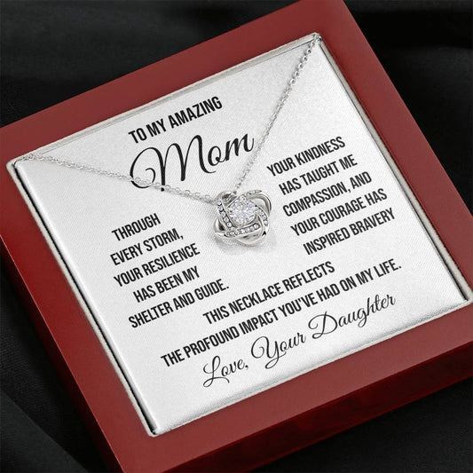 To My Amazing Mother "Through Every Storm" Love Knot Necklace