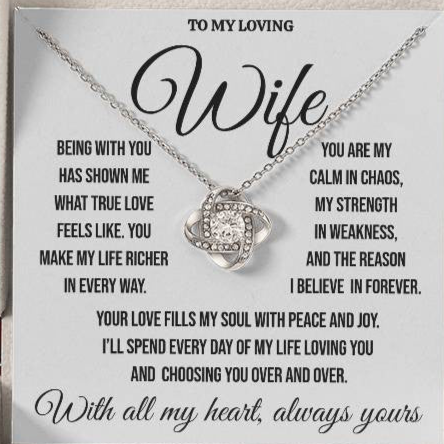 To My Loving Wife "Being With You" Love Knot Necklace