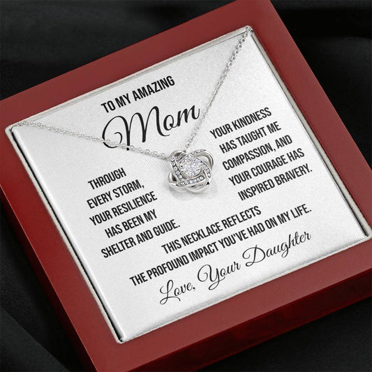 To My Amazing Mother "Through Every Storm" Love Knot Necklace