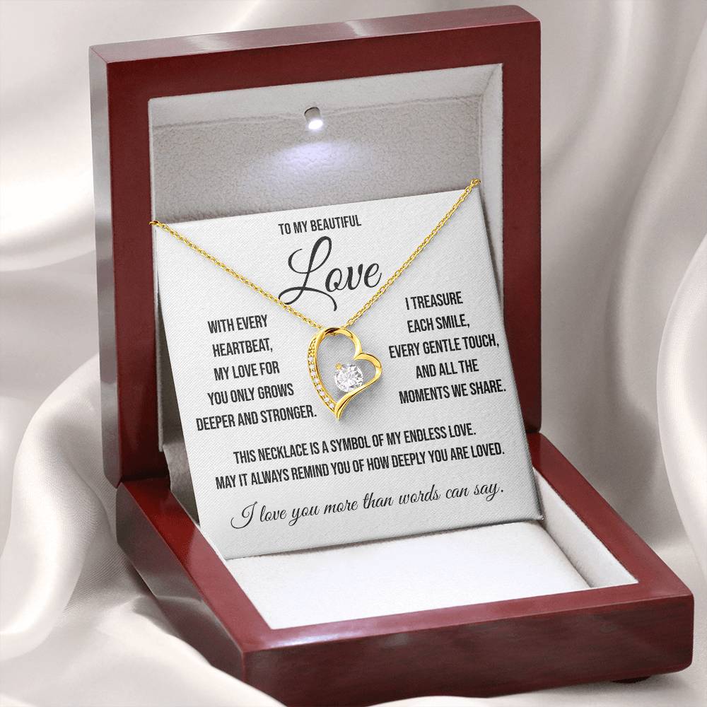 To My Beautiful Love "With Every Heartbeat" Forever Love Necklace