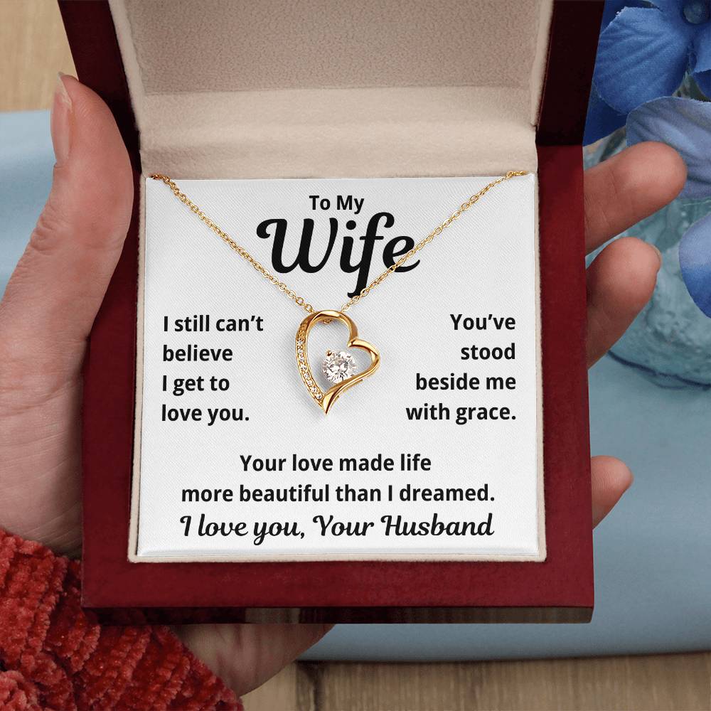 To My Wife "I Still Can't Believe" Forever Love Necklace
