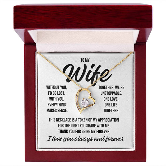 To My Wife "I'd Be Lost Without You" Forever Love Necklace