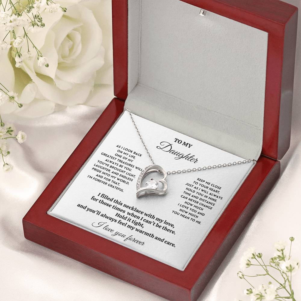 To My Daughter - As I Look Back on My Life - Forever Love Necklace