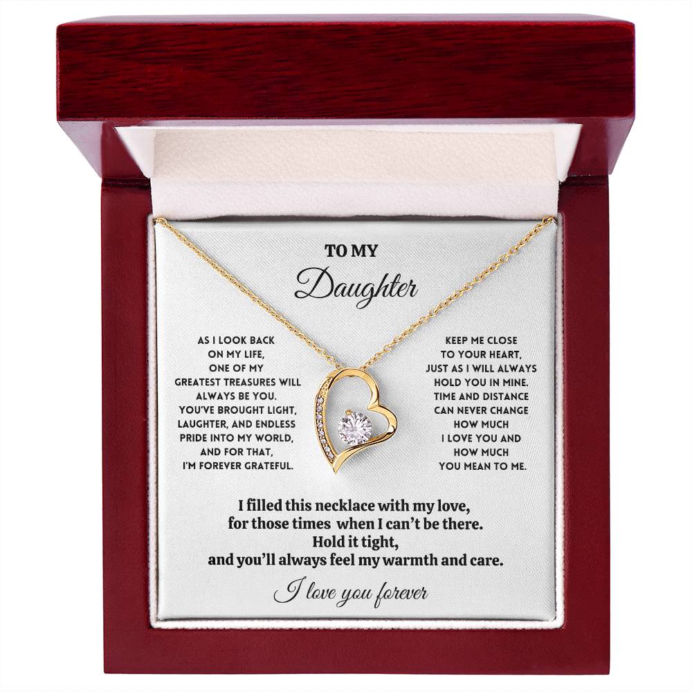 To My Daughter - As I Look Back on My Life - Forever Love Necklace