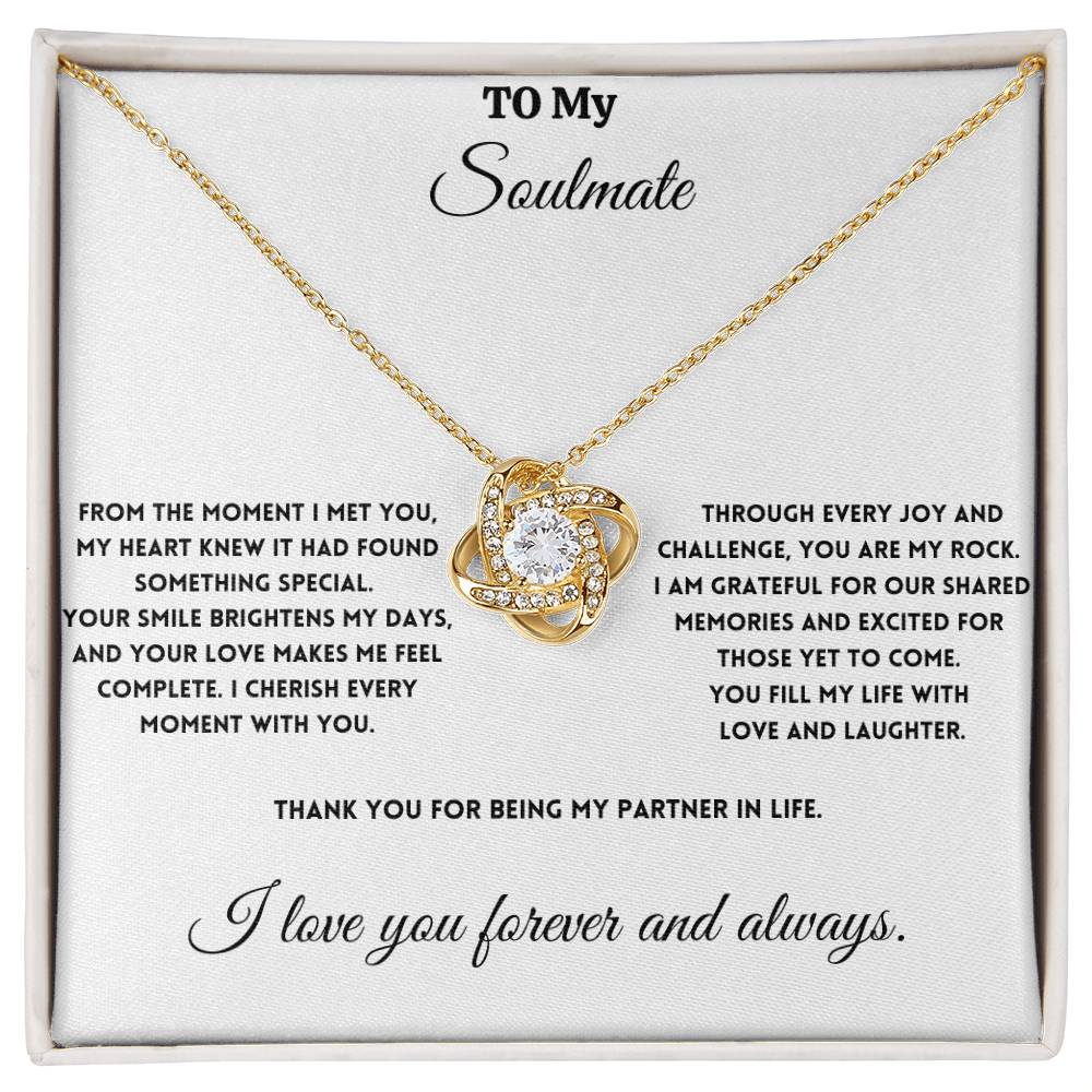 To My Soulmate - Your Love Makes Me Feel Complete - Love Knot Necklace