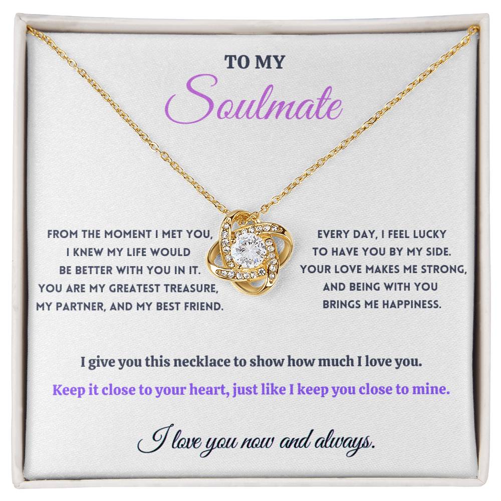 To My Soulmate - Love Knot Necklace - You Are My Greatest Treasure