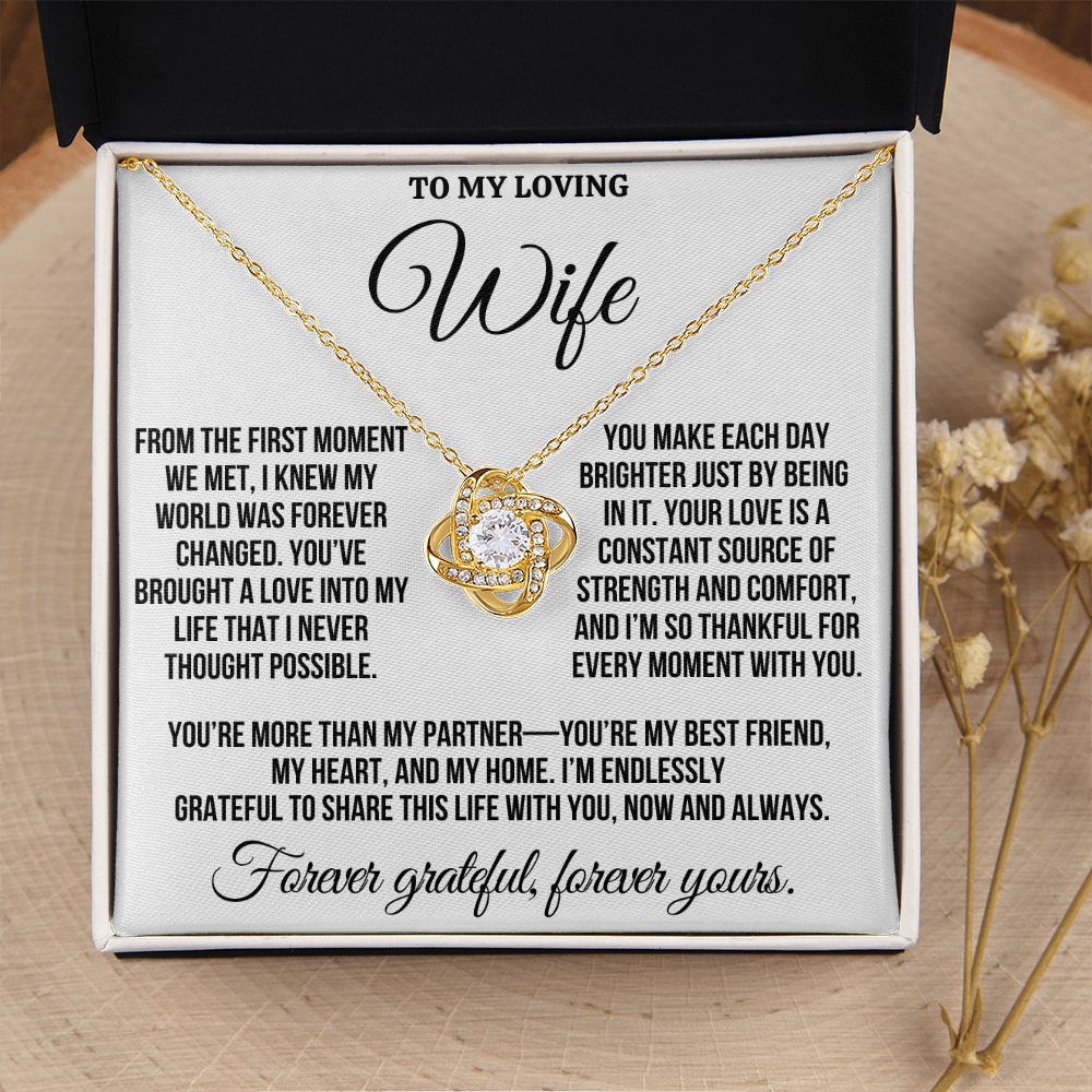 To My Loving Wife "You Make Each Day Brighter"