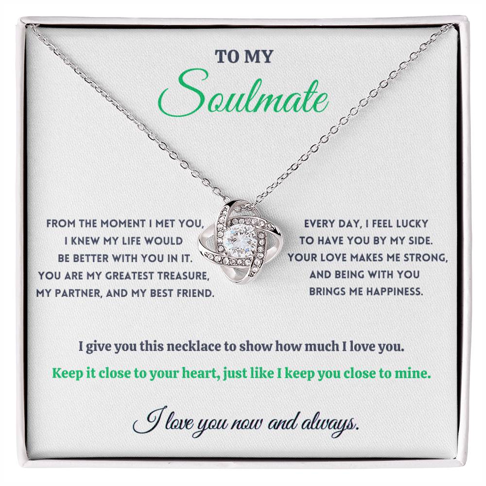 To My Soulmate -Love Knot Necklace -You Are My Greatest Treasure