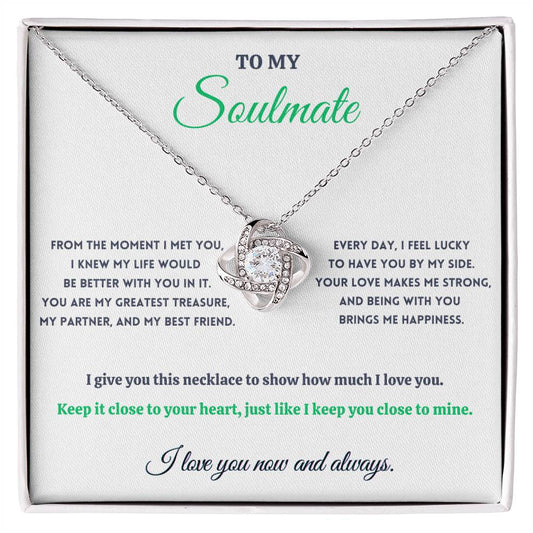 To My Soulmate -Love Knot Necklace -You Are My Greatest Treasure