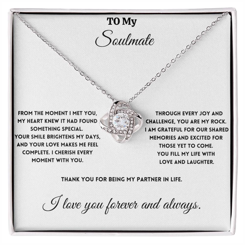 To My Soulmate - Your Love Makes Me Feel Complete - Love Knot Necklace