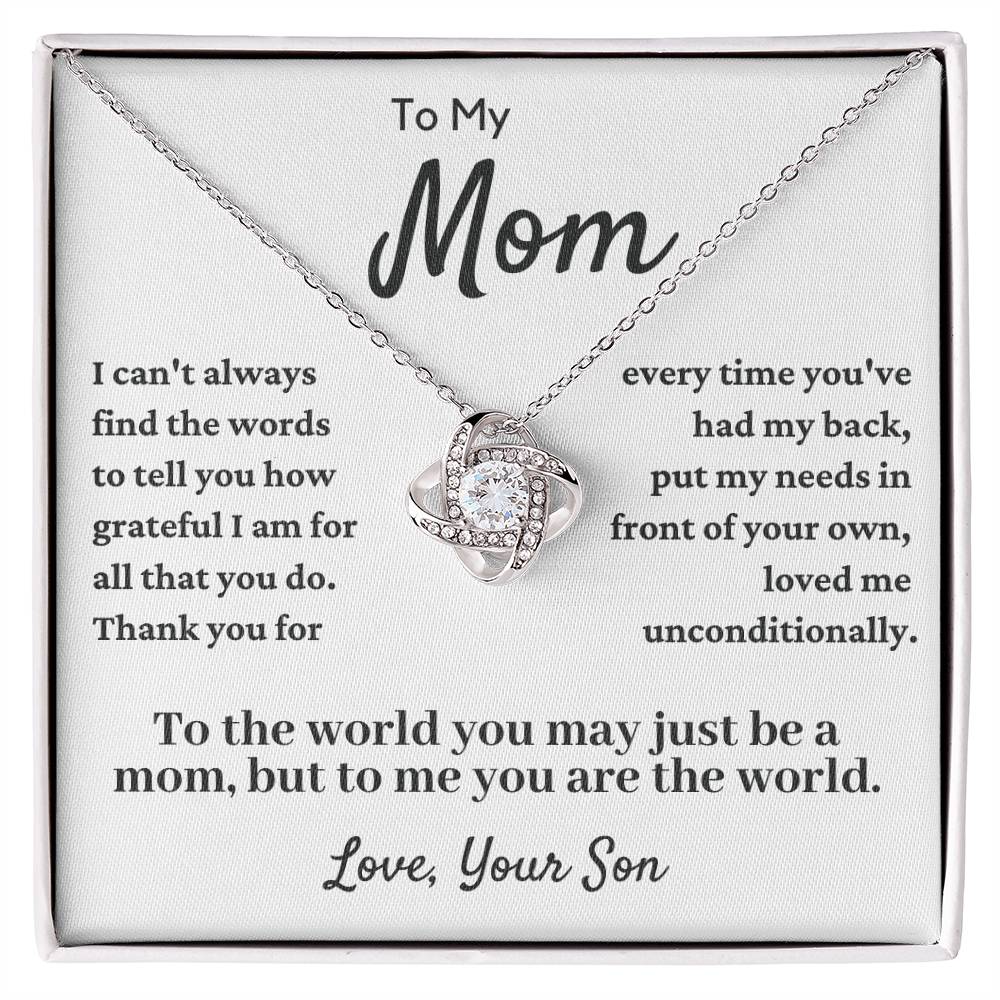 To My Mom Love Knot Necklace - Loved Me Unconditonally