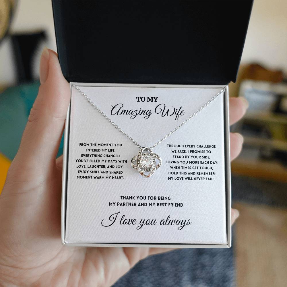 To My Amazing Wife - I Promise to Stand by Your Side - Love Knot Necklace