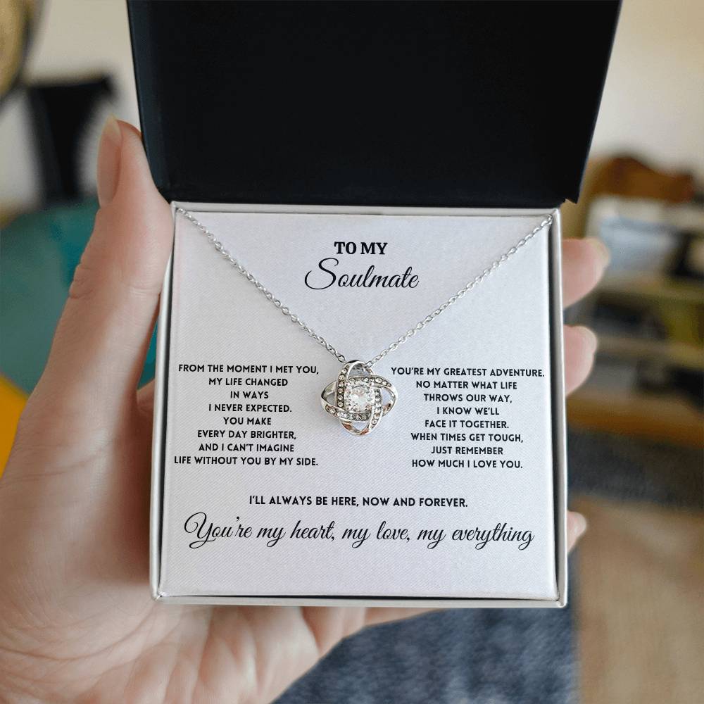 To My Soulmate - You Make Every Day Brighter - Love Knot Necklace