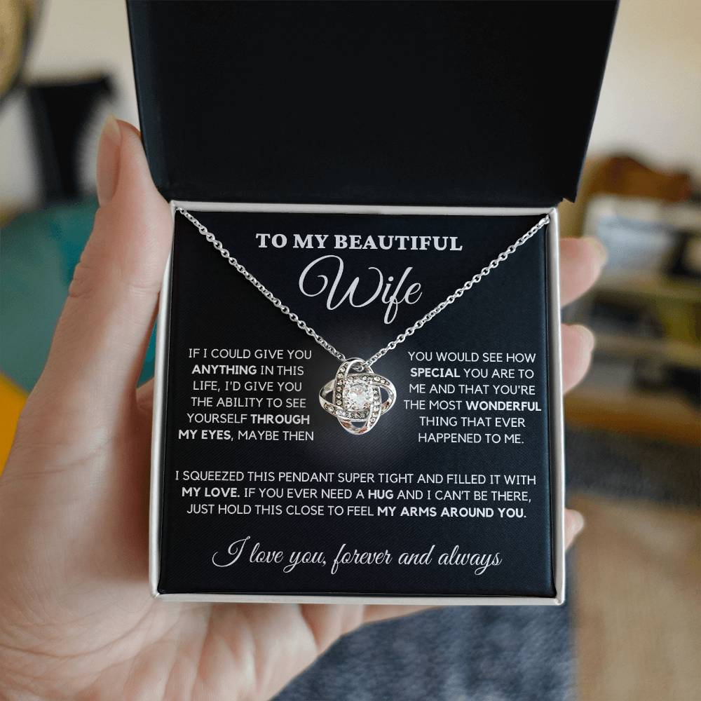 To My Beautiful Wife Love Knot Necklace - The Most Wonderful Thing