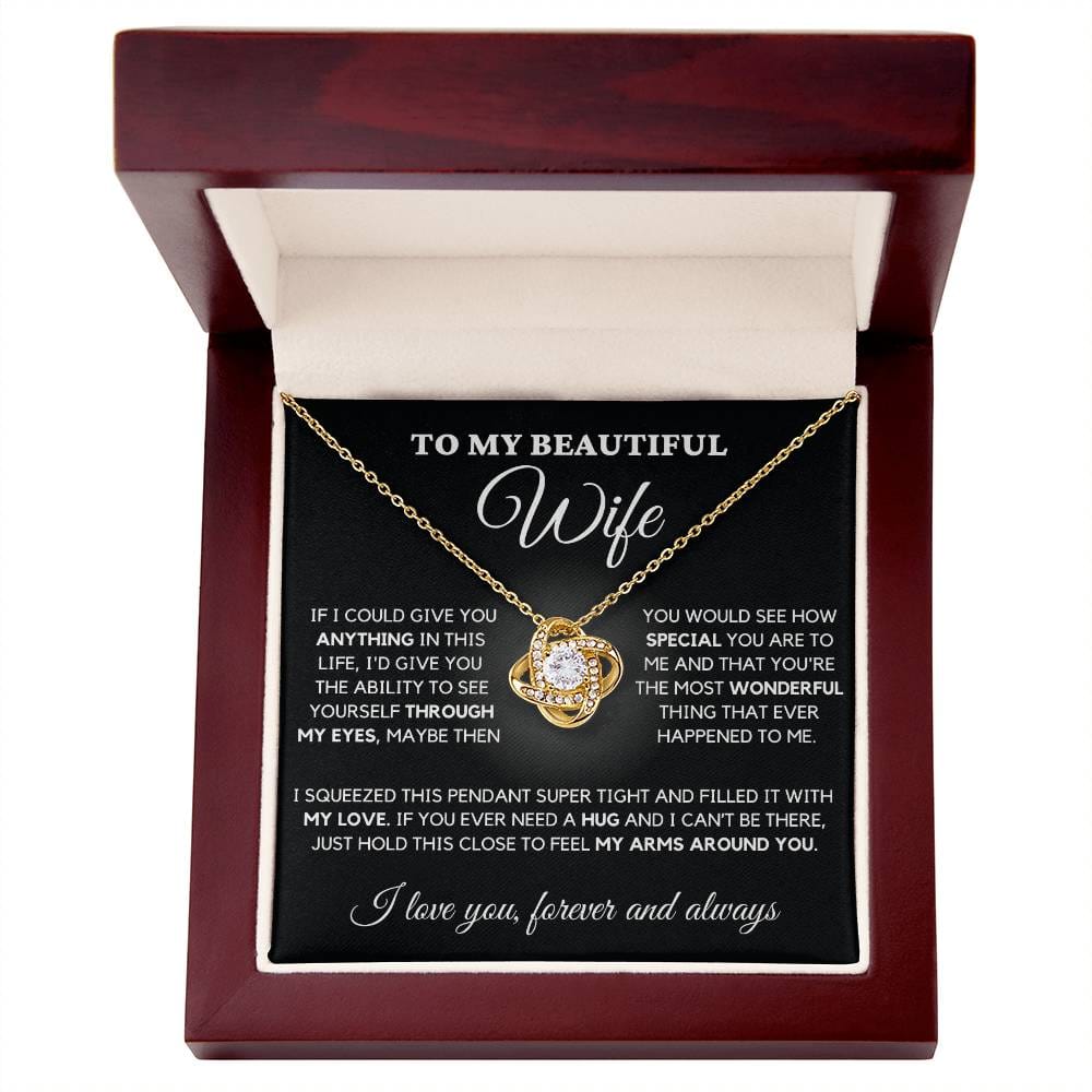 To My Beautiful Wife Love Knot Necklace - The Most Wonderful Thing