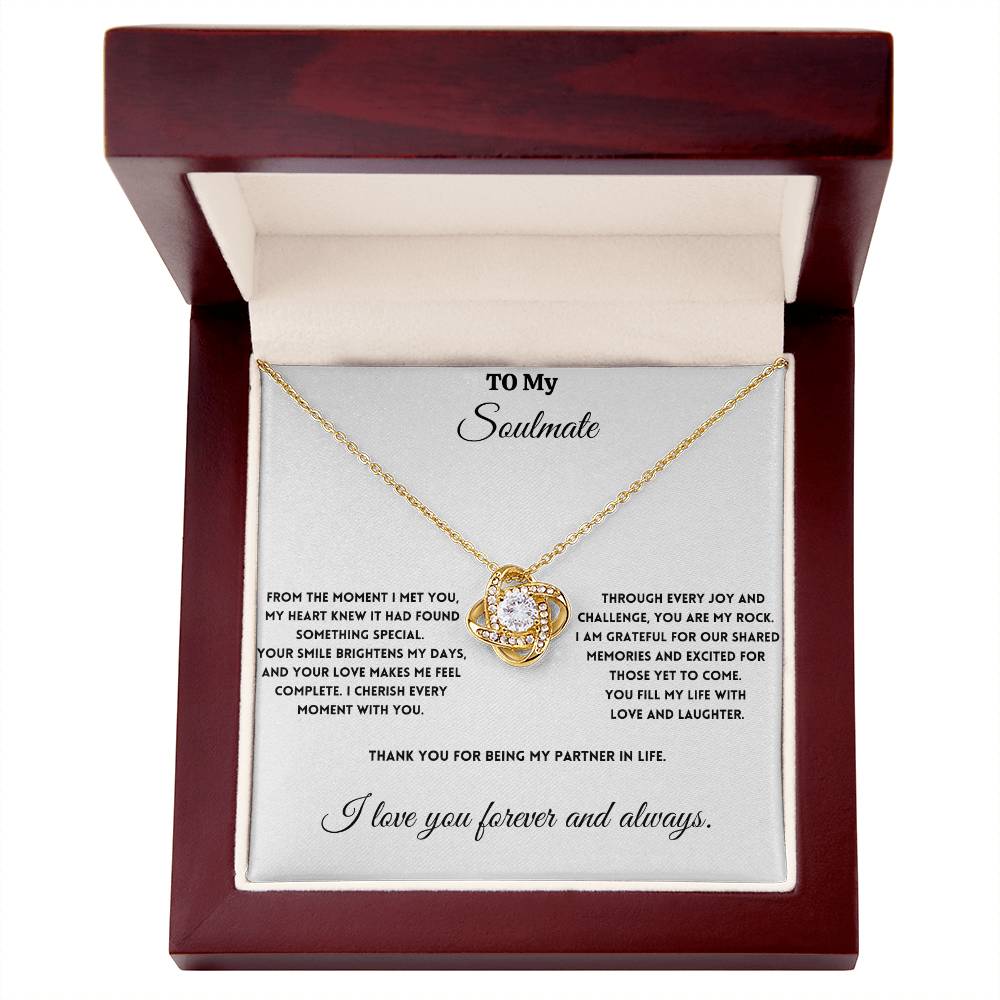 To My Soulmate - Your Love Makes Me Feel Complete - Love Knot Necklace