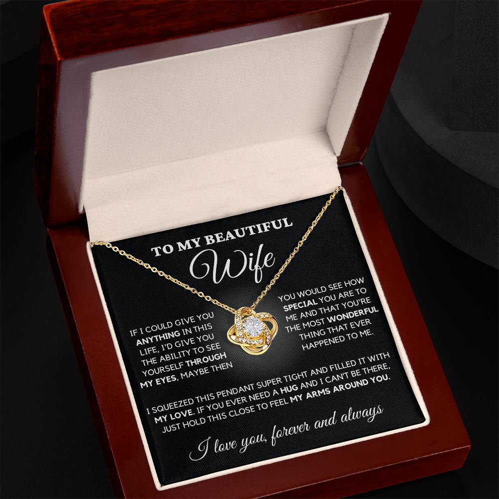 To My Beautiful Wife Love Knot Necklace - The Most Wonderful Thing