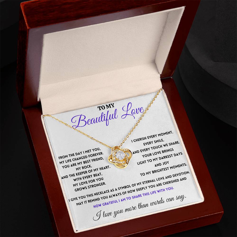 To My Beautiful Love - Love Knot Necklace - My Love for You Grows Stronger