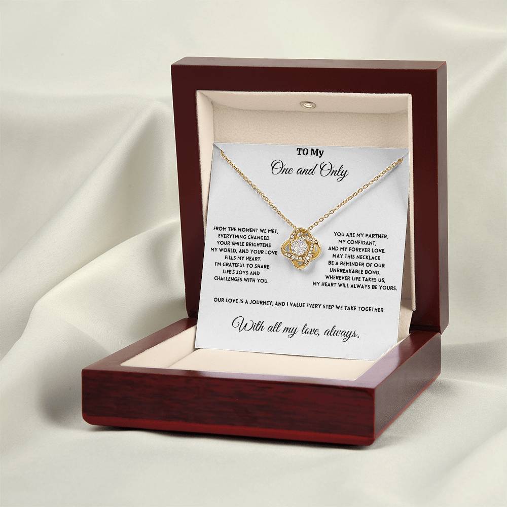 To My One and Only - Our Love is a Journey - Love Knot Necklace