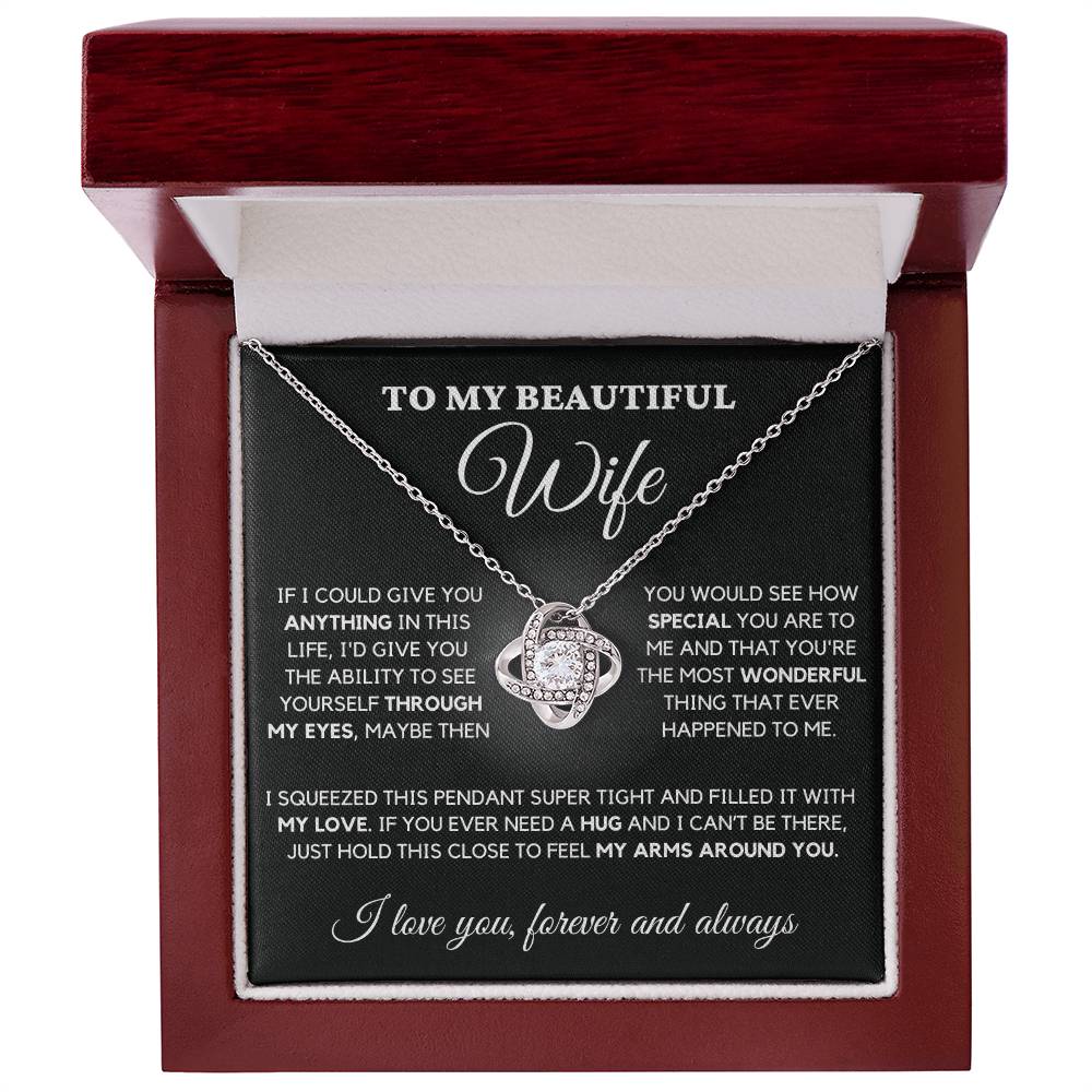 To My Beautiful Wife Love Knot Necklace - The Most Wonderful Thing