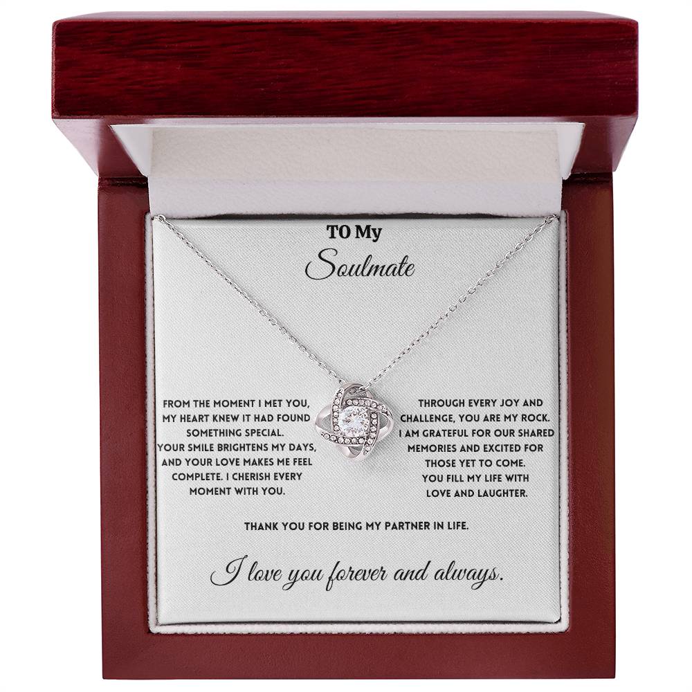 To My Soulmate - Your Love Makes Me Feel Complete - Love Knot Necklace