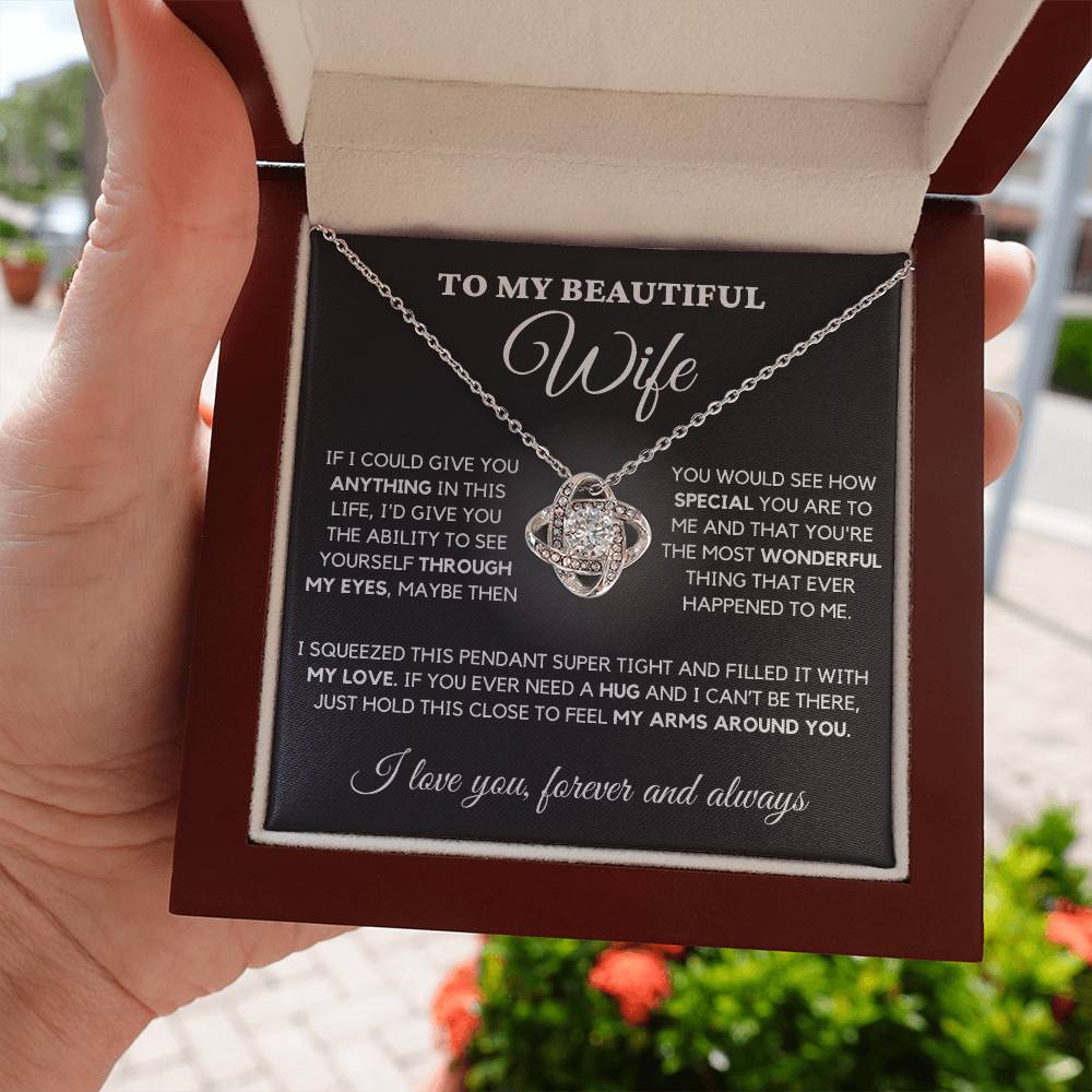 To My Beautiful Wife Love Knot Necklace - The Most Wonderful Thing